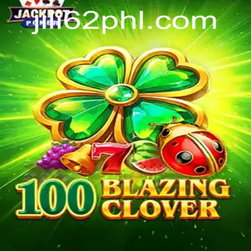 Discovering the Thrill of 100BlazingClover: A New Era in Gaming