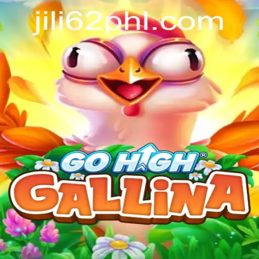Exploring the Exciting World of GoHighGallina and the Rise of Jili62